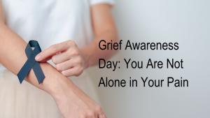 Grief awareness day August 30th stages of grief training certification support